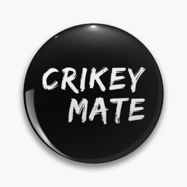 Item preview, Crikey Mate designed and sold by Trending-Ts.
