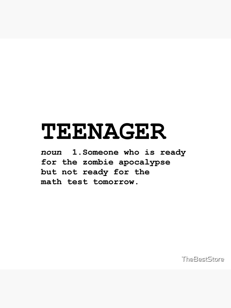 Teenager Definition by TheBestStore