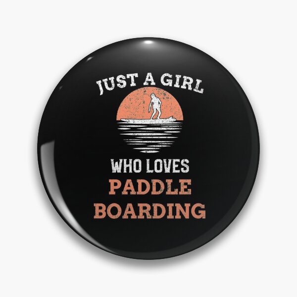 Item preview, Just A Girl Who Loves Paddleboarding designed and sold by joabaj.