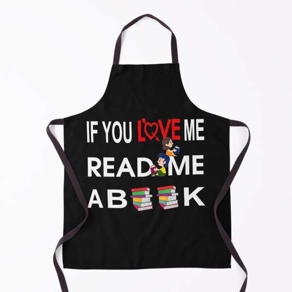 Item preview, If You Love Me Read Me A Book Gift For Books Lovers designed and sold by HINDAM4U.