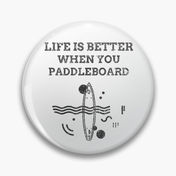 Item preview, Life Is Better When You Paddleboard designed and sold by joabaj.