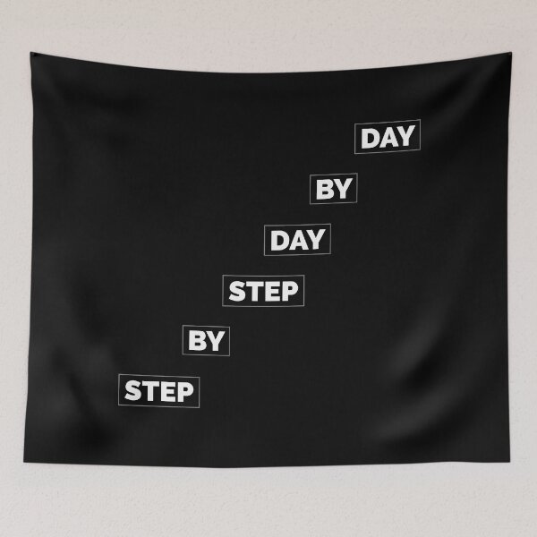 Item preview, Step by step day by day. don't forget the inspirational word designed and sold by danfreeze.