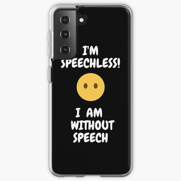 Speechess Samsung Galaxy Soft Case