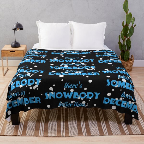Item preview, Snowbody Better Funny December Birthday Quote designed and sold by DesignsofNote.