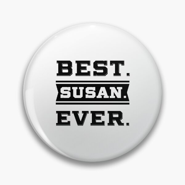 Item preview, Best Susan Ever - family Name gift designed and sold by DiogoCalheiros.