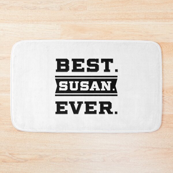 Item preview, Best Susan Ever - family Name gift designed and sold by DiogoCalheiros.