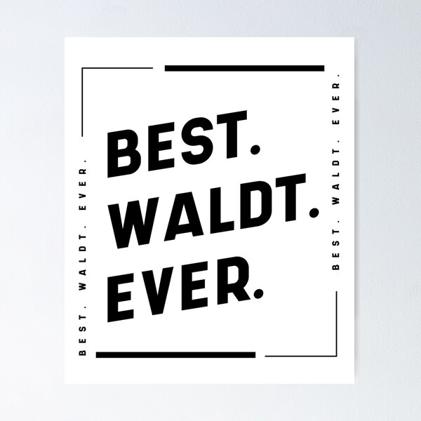 Item preview, Best Waldt Ever - family Name gift designed and sold by DiogoCalheiros.
