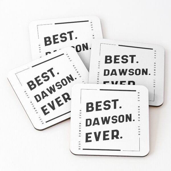 Item preview, Best Dawson Ever - family Name gift designed and sold by DiogoCalheiros.