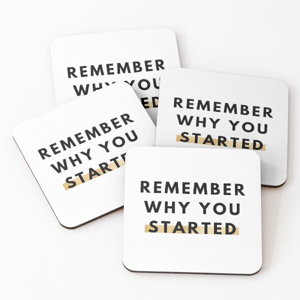 Item preview, Remember why you started by Minimalist Girl Boss Quote MNMLworks designed and sold by MNMLworks.