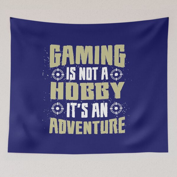 Item preview, Gaming is not a hobby it's an adventure designed and sold by yassiny.