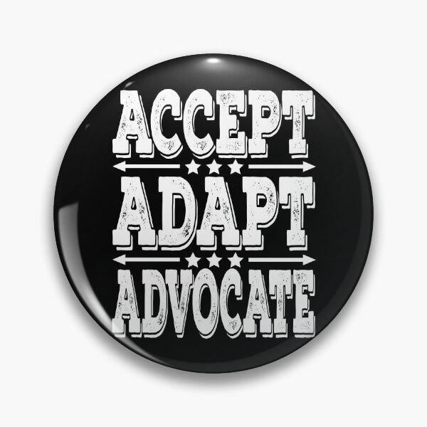 Item preview, Accept Adapt Advocate designed and sold by vineeth.