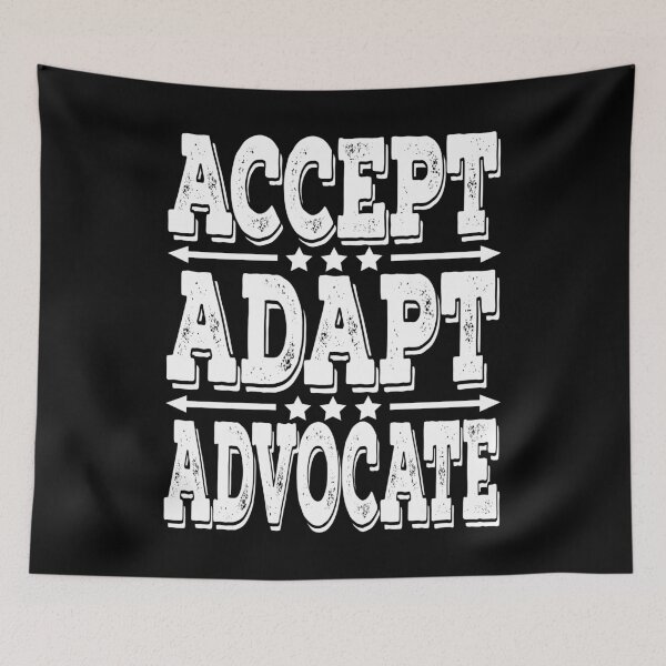 Item preview, Accept Adapt Advocate designed and sold by vineeth.