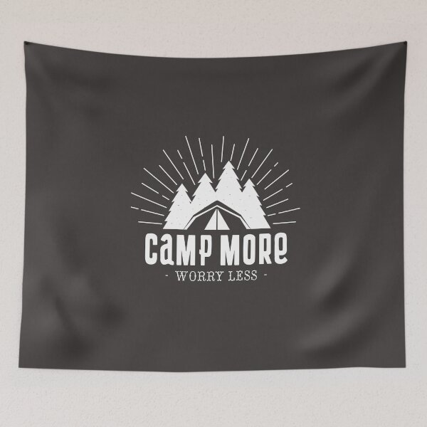 Item preview, Camp More Worry Less designed and sold by Mriganka Gogoi.