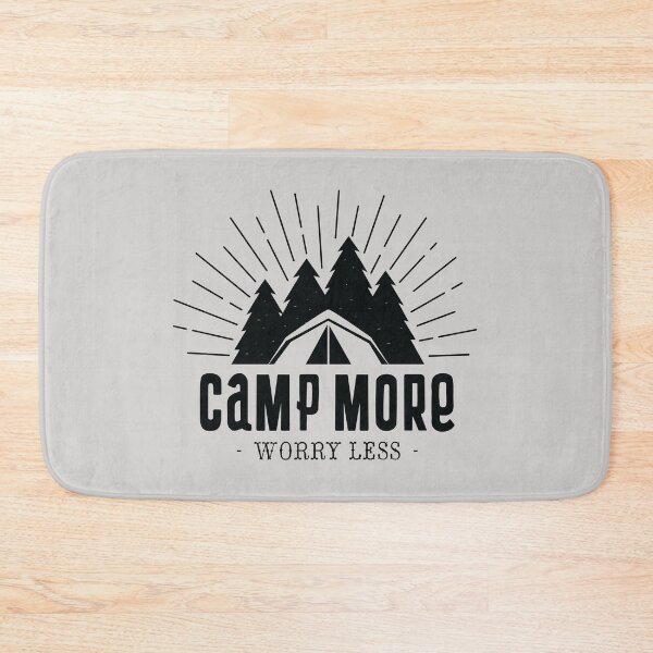 Item preview, Camp More Worry Less designed and sold by Mriganka Gogoi.