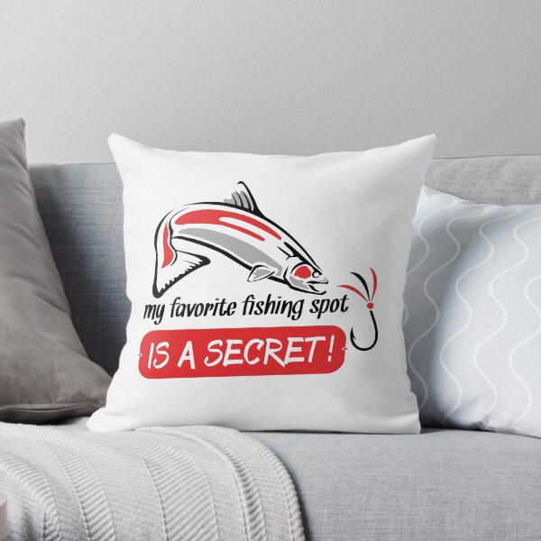 My Favorite Fishing Spot - Is a Secret with Salmon Logo Throw Pillow