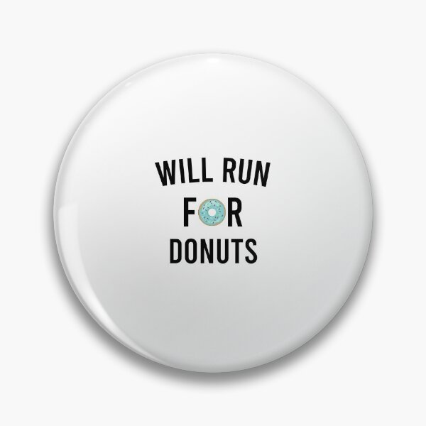 Item preview, Will Run for Donuts / Funny Runner Gift designed and sold by Chamssou.
