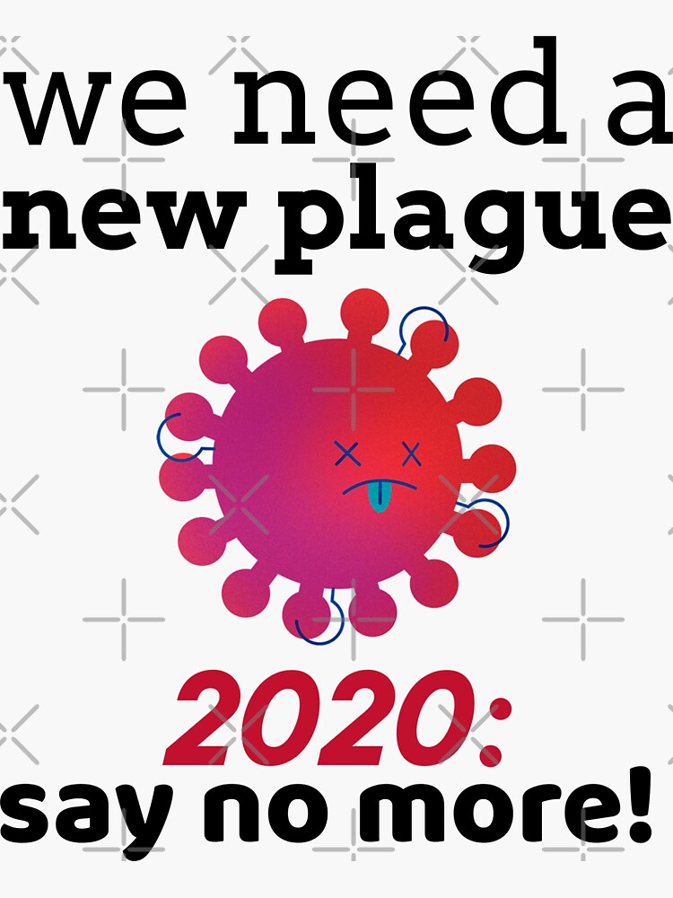 "Dwight Schrute We Need A New Plague Funny Coronavirus 2020" Sticker by
