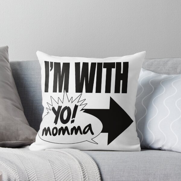 Item preview, I'm With YO MOMMA designed and sold by WinorLearn.