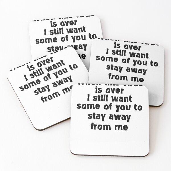 Item preview, When This Virus Is Over I Still Want Some Of You To Stay Away From Me designed and sold by LifeQuotes.