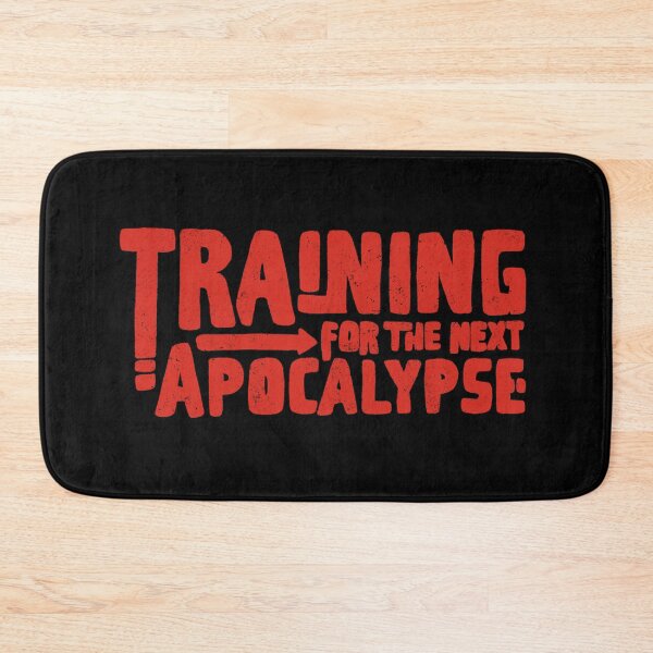 Item preview, Training for the next apocalypse r designed and sold by manuvila.