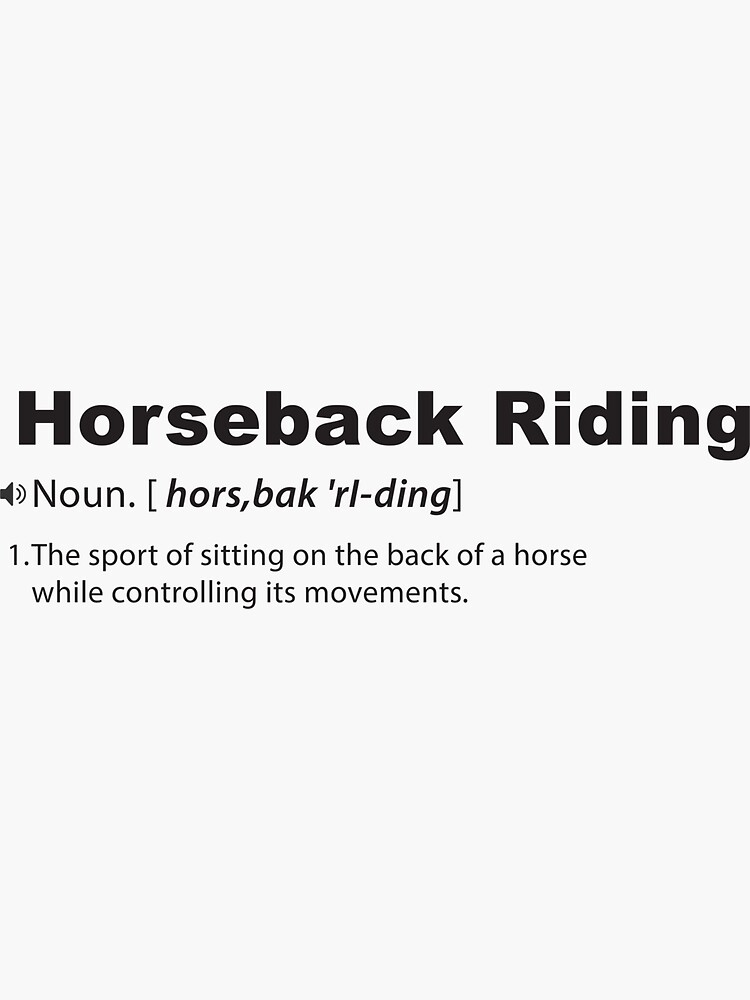 "Funny Horseback Riding definition gift" Sticker for Sale by AymaneAD