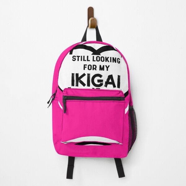 Item preview, Still Looking for my IKIGAI | Life | Quotes | Hot Pink designed and sold by Wintre2.