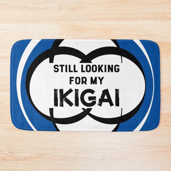 Item preview, Still Looking for my IKIGAI | Life | Quotes | Royal Blue designed and sold by Wintre2.