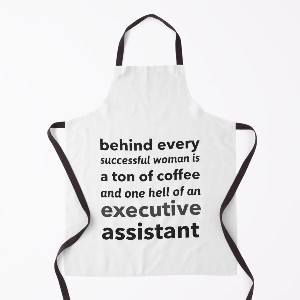 Item preview, Executive Assistant And Coffee Are Behind Every Successful Woman Funny Job Jokes designed and sold by Scratches Tees.