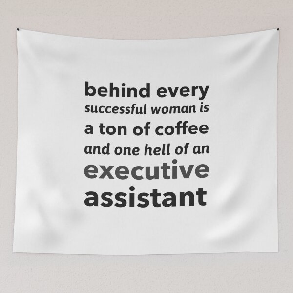 Item preview, Executive Assistant And Coffee Are Behind Every Successful Woman Funny Job Jokes designed and sold by Scratches Tees.