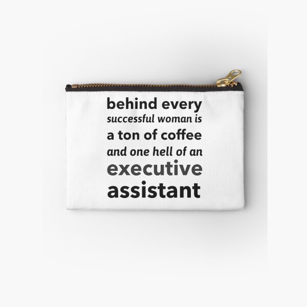Item preview, Executive Assistant And Coffee Are Behind Every Successful Woman Funny Job Jokes designed and sold by Scratches Tees.