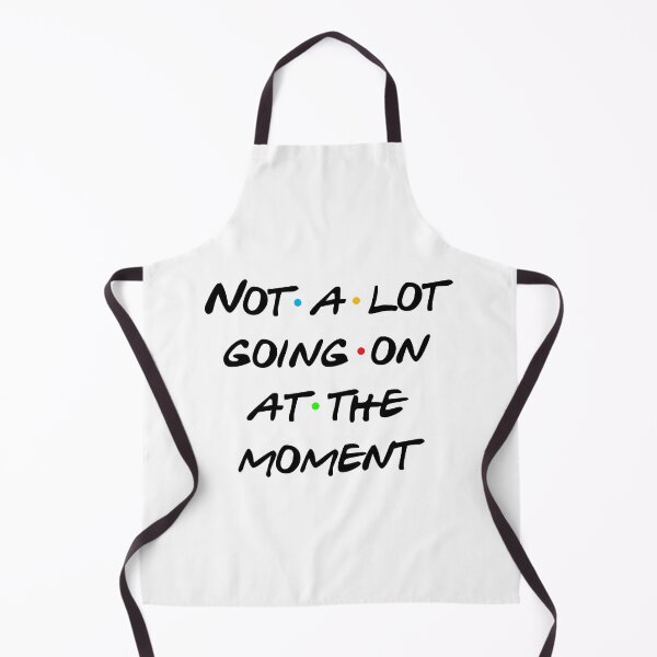 Item preview, Not a lot going on at the moment friends 2020 designed and sold by Avgeek21.