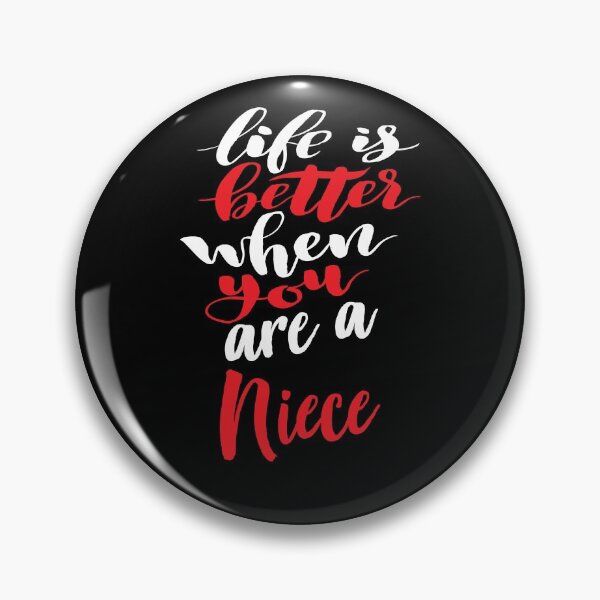 Item preview, Life Is Better When You Are A Niece designed and sold by ProjectX23.