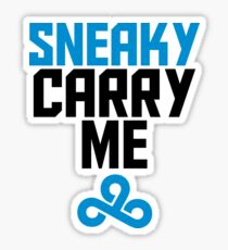 Sneaky Carry me C9 Sticker