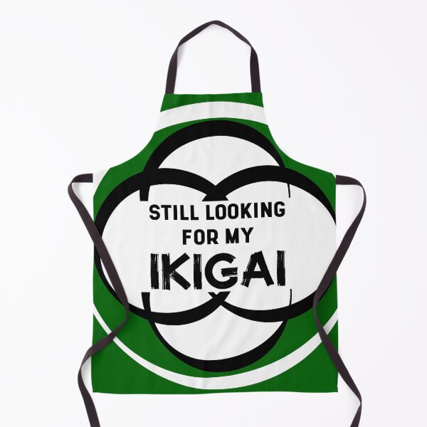 Item preview, Still Looking for my IKIGAI | Life | Quotes | Green designed and sold by Wintre2.