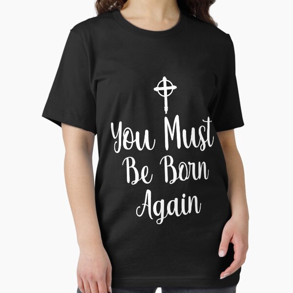 Item preview, You Must Be Born Again designed and sold by sayahcreative.