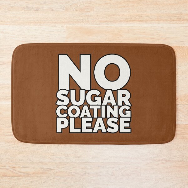 Item preview, No Sugar Coating Please - Funny Text Caramel  designed and sold by simpleones.