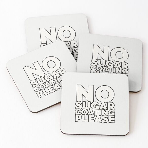 Item preview, No Sugar Coating Please - Funny Text White  designed and sold by simpleones.