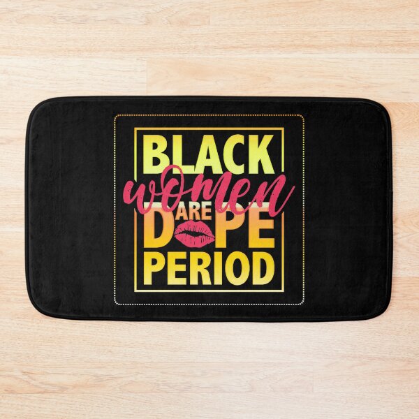 Item preview,  Black Women Are Dope Period Gift For Black Ladies BLM designed and sold by chris-ellis-art.