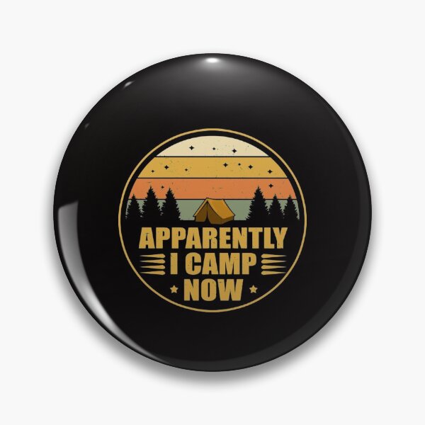 Item preview, Apparently I Camp Now designed and sold by DR-STORE.