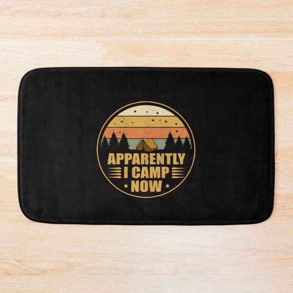 Item preview, Apparently I Camp Now designed and sold by DR-STORE.
