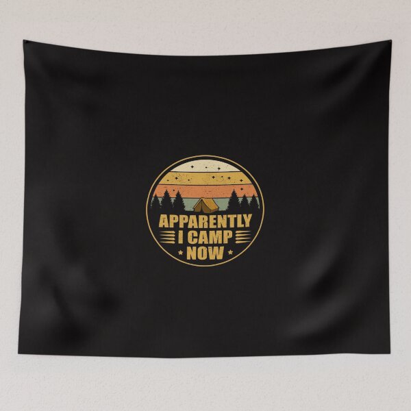 Item preview, Apparently I Camp Now designed and sold by DR-STORE.