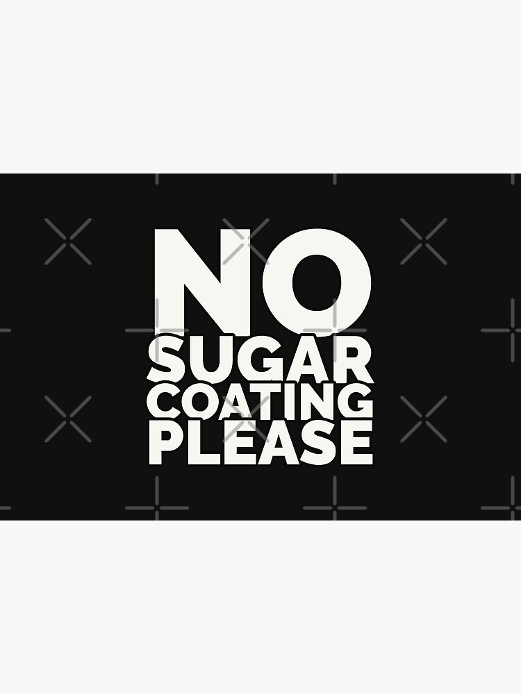 "No Sugar Coating Please Funny Text Black" Bath Mat for Sale by simpleones Redbubble