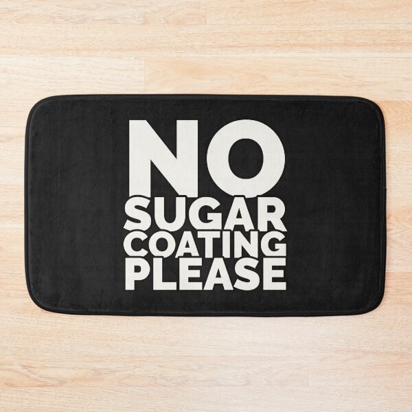Item preview, No Sugar Coating Please - Funny Text Black designed and sold by simpleones.
