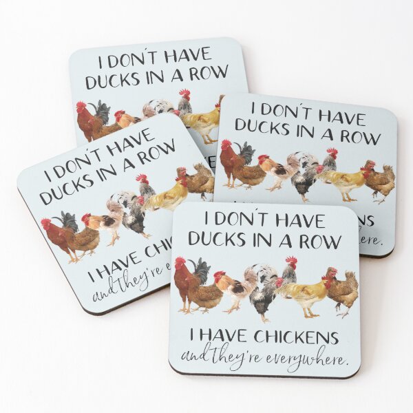 Item preview, I don't have ducks in a row/chickens  designed and sold by BmcDulin.