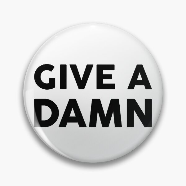 Item preview, Give a damn designed and sold by GoldenDov.