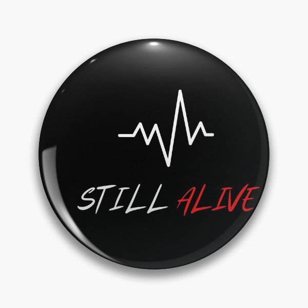Item preview, Still Alive designed and sold by Levet.