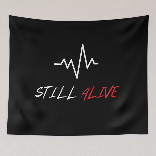 Item preview, Still Alive designed and sold by Levet.