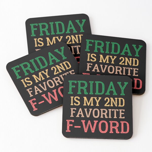 Item preview, Friday is my 2nd Favorite F-word designed and sold by springbloomb.