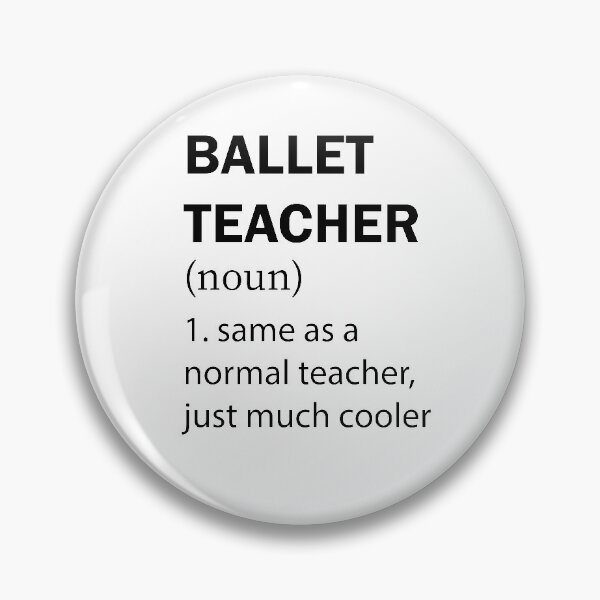 Item preview, funny ballet teacher definition designed and sold by PRINTED ..
