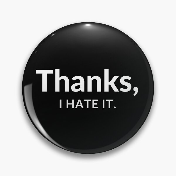 Item preview, thanks i hate it designed and sold by Simple Text.